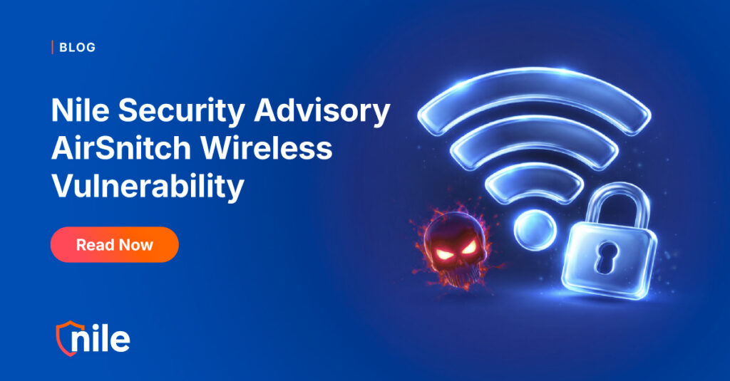 Nile Security Advisory – AirSnitch Wirel...